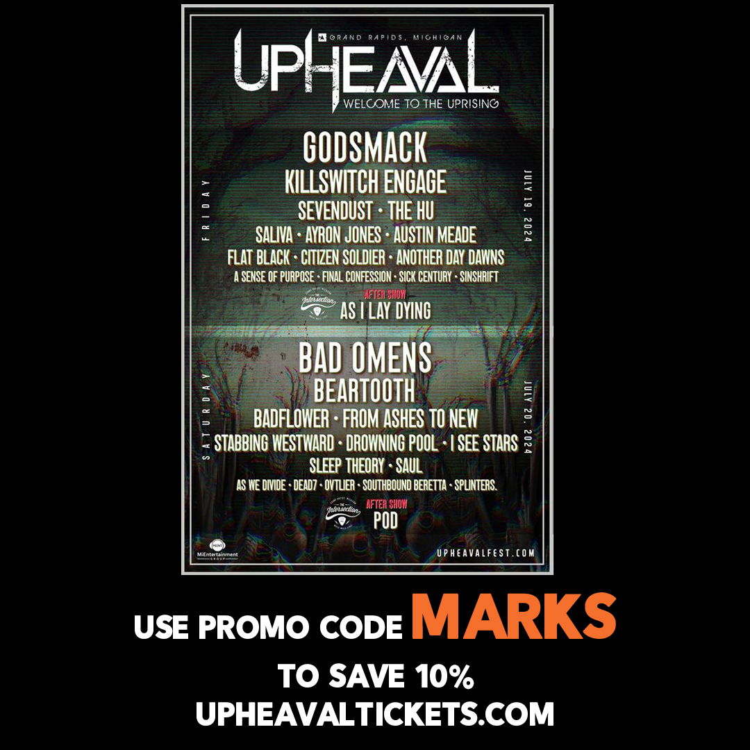 Use promo code MARKS to save 10% on tickets on Upheaval Tickets.
